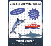 Deep Sea Salt Water Fishing Word Search: Puzzles with Large Print about Fishing, Deep Sea, Oceans and More | 8.5x11 inches, 69 pages | 50+ Puzzles ... For Vacations, Holidays and Leisure Time