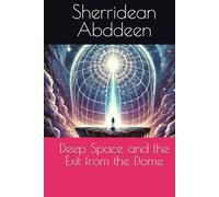 Deep Space and the Exit from the Dome
