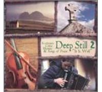 Deep Still - It Is Well