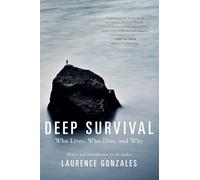 Deep Survival: Who Lives, Who Dies, and Why