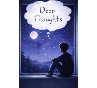 Deep Thoughts: An Introspective Journal for Reflection, Clarity, and Inner Peace. A notebook for daily use with 150 pages.