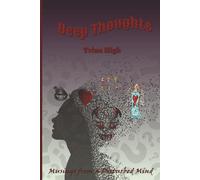 Deep Thoughts: Musings From A Disturbed Mind