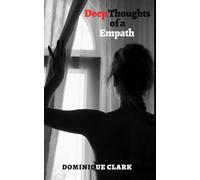 Deep Thoughts of a Empath
