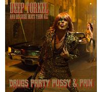 Deep Torkel & His Suzie Beats Them All - Drugs Party Pussy & Pain (+cd) [Vinilo]
