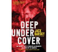 Deep Undercover: My Secret Life & Tangled Allegiances As a KGB Spy in America