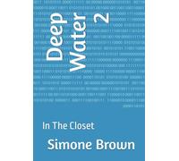 Deep Water 2: In The Closet