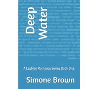 Deep Water: A Lesbian Romance Series Book One: 1