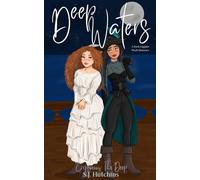 Deep Waters: A Dark Sapphic Pirate Romance (Exploring The Deep)