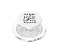 Deep Waters Isaías 43 Fe Cristiana Verso de la Biblia Costa PopSockets PopGrip para MagSafe