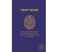 Deep Work Daily Focus Journal: A 90-Day Time Blocking Planner for Mental Clarity, Distraction-Free Productivity, and High-Performance Habit Tracking (Midnight Minimalist Edition)