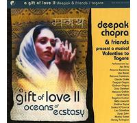 Deepak Chopra - A Gift of Love Vol.2: Oceans of Ecstasy