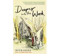Deeper Into The Wood