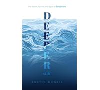 Deeper Still: The Search, Source, and Signs of Satisfaction