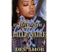 Deeply In Love With A Certified Billionaire 3 (Mesmerized By A Brew City Boss)