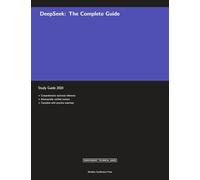 DeepSeek: The Complete Guide Study Guide 2026 (Meridian Certification Press Study Guides)