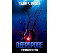 DEEPSPORE: Death Below The Sea