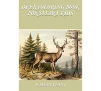 DEER COLORING BOOK FOR SMART KIDS