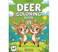Deer Coloring Book: Fun and Educational Coloring Adventures for Kids Ages 3-6