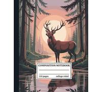Deer Composition Notebook College Ruled: Vintage Forest Wildlife Journal with Aesthetic Nature Cover for Writing, School & Journaling (7.5 x 9.25 in)