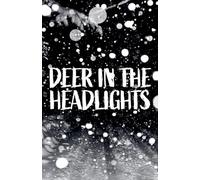 Deer in the Headlights