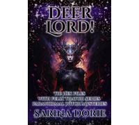 Deer Lord!: Paranormal Witch and Wizard Mysteries (The Hex Files with Felix Thatch Series)