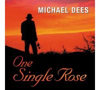 Dees, Michael - One Single Rose