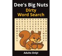 Dee's Nuts Dirty Word Search: Fun and Hilarious Adult Puzzle (Dee's Big Nuts Activity Books)