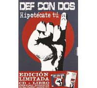Def Con Dos - Hipoteca Tu
