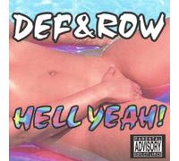 Def & Row - Hell Yeah!