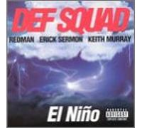 Def Squad - El Nino (k Murray-Redman-Erik Sermon)