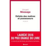 Défaite Des Maîtres Et Possesseurs (ebook)