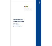 Default Rules in Private Law (Studies of the Oxford Institute of European and Comparative Law)