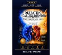 Defeating Hoarding Disorder The Insecured Soul Defeating Sleeping Disorder The Restless Soul Prayer Warfare Against the Spirit of Witchcraft The ... The Emotio… (Defeating Series paperback)