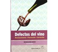 Defectos del vino: reconocimiento, prevención, corrección (SIN COLECCION)