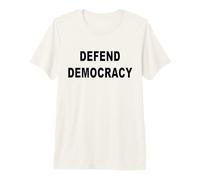 Defender EL Mensaje DE LA Democracia Camiseta Premium