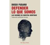 Defender Lo Que Somos