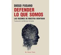 Defender Lo Que Somos
