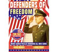 Defenders of Freedom: US Military Big Word Search: For Veterans, Patriots, and Puzzle Lovers