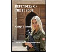 Defenders of the Pledge: A Rick Chapman Short Story Adventure (Rick Chapman, USMC Series)