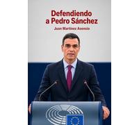 Defendiendo a Pedro Sánchez