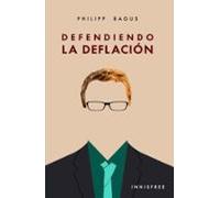 Defendiendo La Deflación (ebook)