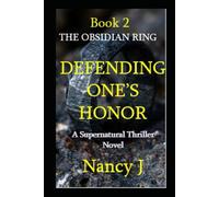 Defending One's Honor: Book 2: The Obsidian Ring