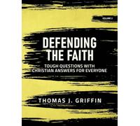 Defending the Faith: Volume 2