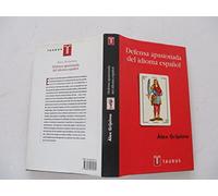 Defensa Apasionada Del Idioma Español