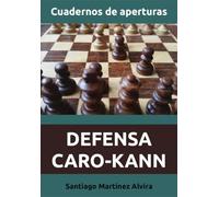 Defensa Caro-Kann (Cuadernos de aperturas)