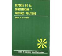 Defensa de la Constitución y partidos políticos. (Estudios Constitucionales)