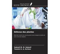 Défense des plantes: Maîtriser la santé des cultures grâce à des stratégies durables de lutte contre les maladies