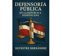 DEFENSORIA PUBLICA EN REPUBLICA DOMINICNA