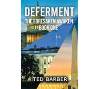 Deferment: 1 (The Forsaken Awakened)