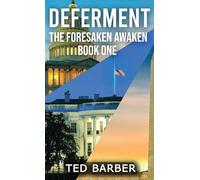 Deferment: 1 (The Forsaken Awakened)